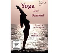 Yoga gegen Burnout - mit Gelassenheit zur inneren Mitte (DVD) Inga Stendel