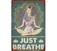 Yoga Girl Just Breathe Yoga Girl Just Breathe Letreros de metal para baño al aire libre, póster para el hogar, granja, garaje, arte, decoración de pared, placa vintage, decoración de pared, carteles r