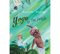 Yoga in the Jungle | Ramiro Calle, Nívola Uyà, Jon Brokenbrow