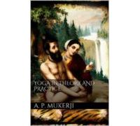 Yoga In Theory And Practice (ebook)