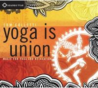 Yoga Is Union by Tom Colletti (2012-08-28)