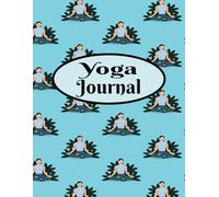 Yoga Journal: Blank Yoga Notebook | Yoga Teacher Planner | 100 Pages, 8.5" x 11"