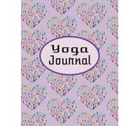 Yoga Journal: Blank Yoga Notebook | Yoga Teacher Planner | 100 Pages, 8.5" x 11"