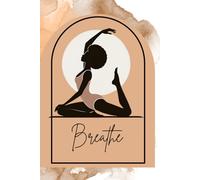 Yoga Journal for Women: A Year of Mindful Reflection - Guided Daily Pages & Notes for Your Wellness Journey