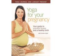 Yoga Journal: Yoga for Your Pregnancy [Reino Unido] [DVD]