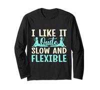 Yoga Like It Slow & Flexible Yoga Divertido Manga Larga
