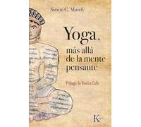 Yoga, más allá de la mente pensante – Sabiduría perenne