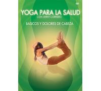 Yoga Para La Salud: Basicos Y Delores De Cabezas 2 [Reino Unido] [DVD]