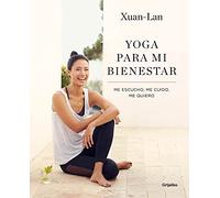 Yoga para mi bienestar: Me escucho, me cuido, me quiero (Vida activa y deporte)