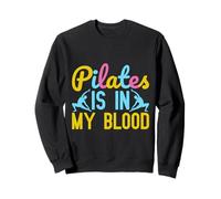 Yoga Pilates Is In My Blood Yoga Divertido Sudadera