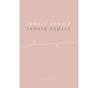 Yoga & Pilates Notebook: Lined Mindfulness Journal (Dusty Rose) | 80 Pages for Daily Intentions, Flow Notes and Reflections | Perfect Gift for Movement Lovers