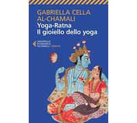 Yoga-Ratna. Il gioiello dello yoga (Universale economica. Oriente)