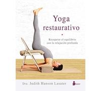 Yoga restaurativo: Recuperar el equilibrio con la relajación profunda