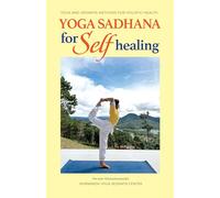 Yoga Sadhana for Self Healing