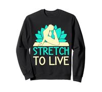 Yoga Stretch To Live Yoga Divertido Sudadera