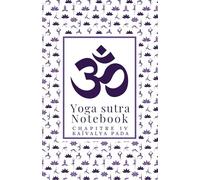 Yoga Sutra: Chapter IV - Kaïvalya Pada