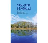 Yoga-Sūtra de Patañjali: Comentaris de Montserrat Serra