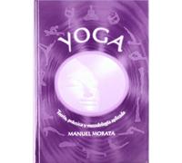 YOGA. Teoría, práctica y metodología aplicada (SIN COLECCION)