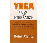 Yoga: The Art of Integration