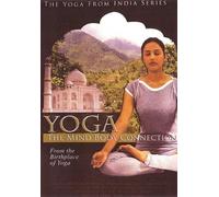 Yoga The Mind Body Connection - From The Birthplace Of Yoga [Alemania] [DVD]