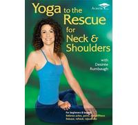 Yoga to the Rescue for Neck & Shoulders