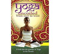 Yoga Uncoiled From East to West