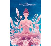 Yoga- Undated Daily Planner 2026: Your Perfect Companion for an Organized Life!