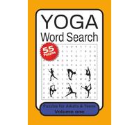 Yoga Word Search: For Adults and Teens. 6 x 9 inches, 110 pages, 55 puzzles. Gift for Holidays and Leisure Time.