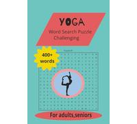 YOGA Word Search Puzzle: YOGA Word Search Puzzle for seniors and adults in 6x9 , perfect gift for all occasions, vacations, leisure time, travel,yoga fans