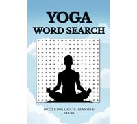 Yoga Word Search: Subtitle: 50 Fun Puzzles for Yogis, Meditation Lovers & Wellness Enthusiasts | Brain Games