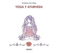 Yoga y Ayurveda. Edición 2023 (Libros singulares)