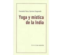 Yoga y Mística De La India (ANTROPOLOGIA Y ESTUDIOS CULTURALES)