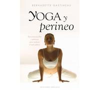 Yoga Y Perineo (SALUD Y VIDA NATURAL)
