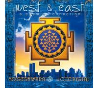 Yogeshwara & Jo Crystal - West &East-a Cosmic Connection