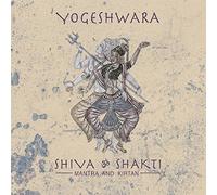 Yogeshwara - Shiva & Shakti - Mantra and Kirtan