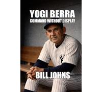 Yogi Berra: Command Without Display (In Command)