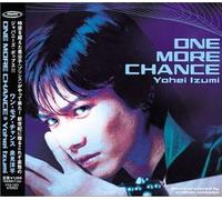 Yohei Izumi - One More Chance