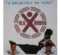 YoJo Working - I Believed In You - Sound Of Ministry