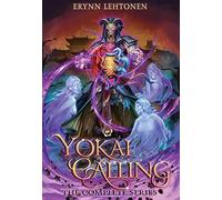 Yokai Calling: The Complete Series Omnibus
