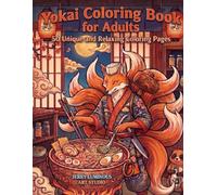 Yokai Coloring Book for Adults: 50 Unique and Relaxing Coloring Pages