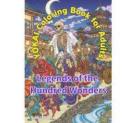 YŌKAI Coloring Book for Adults: Legends of the Hundred Wonders