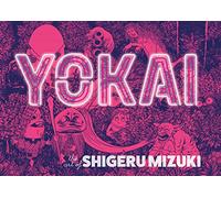 YOKAI THE ART OF SHIGERU MIZUKI HC