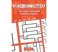 Yokibunkatsu: 250 Hard Container Division Puzzles
