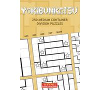 Yokibunkatsu: 250 Medium Container Division Puzzles