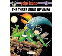 YOKO TSUNO (ENG) 11 THREE SUNS OF VINEA: Volume 11