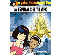 Yoko Tsuno - La Espiral Del Tiempo
