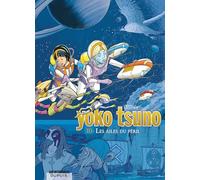 Yoko Tsuno - L'intégrale - Tome 10 - Les ailes du péril: Le Temple des immortels ; Anges et faucons ; Les Gémeaux de Saturne (Yoko Tsuno - L'intégrale, 10)