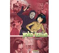 Yoko Tsuno - L'intégrale - Tome 7 - Sombres complots: La fille du vent ; La proie et l'ombre ; L'or du Rhin (Yoko Tsuno - L'intégrale, 7)