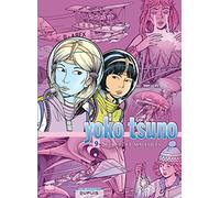 Yoko Tsuno - L'intégrale - Tome 9 - Secrets et maléfices: La servante de Lucifer ; Le maléfice de l'améthyste ; Le secret de Khâny (Yoko Tsuno - L'intégrale, 9)