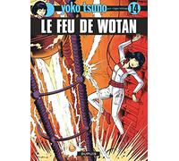 Yoko Tsuno - Tome 14 - Le Feu de Wotan (Yoko Tsuno, 14)